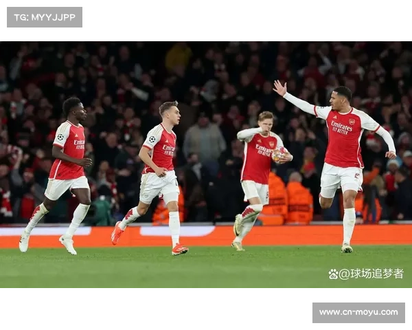 阿森纳欧冠三战全胜零失球 英超领跑展现强势状态